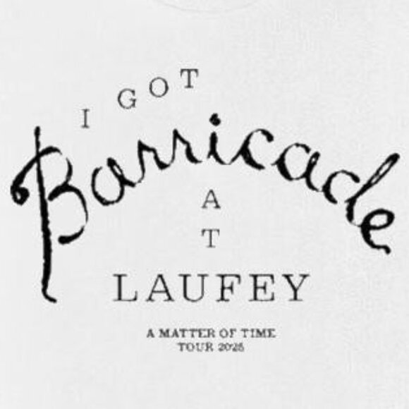 I Got Barricade At Laufey A Matter Of Time Tour 2025 Shirt 134 - Picture 2 of 5